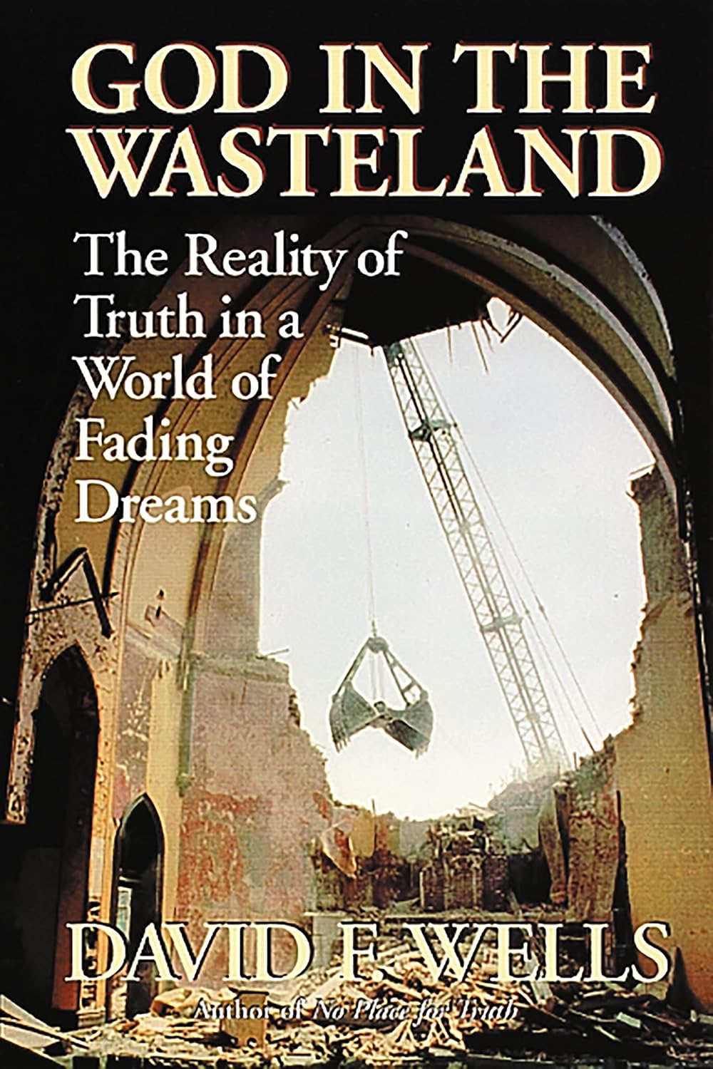 Cover of God in the Wasteland by David F. Wells